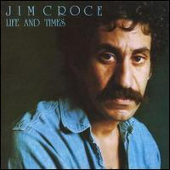 Jim Croce - Life & Times - CD