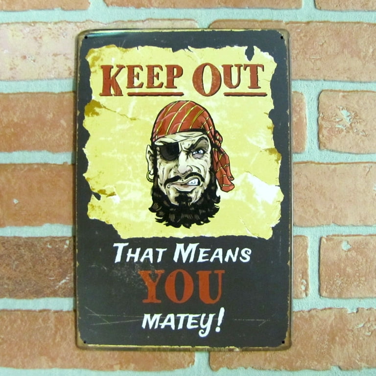 Vintage Pirate Keep Out Matey Novelty Warning Sign Beware Metal Wall Door Decor Vintage Pirate Keep Out Matey Novelty Warning Sign Beware Metal Wall Door Decor