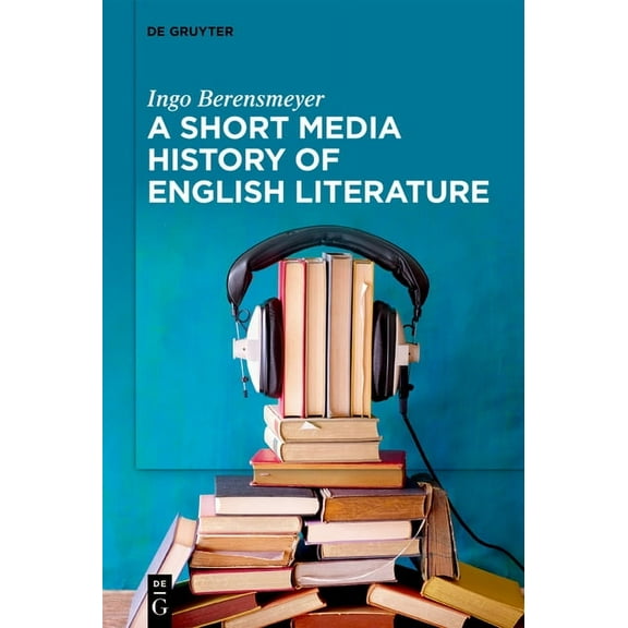 A Short Media History of English Literature, (Hardcover)