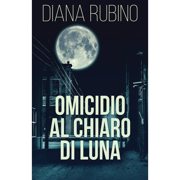 Omicidio Al Chiaro Di Luna (Paperback)