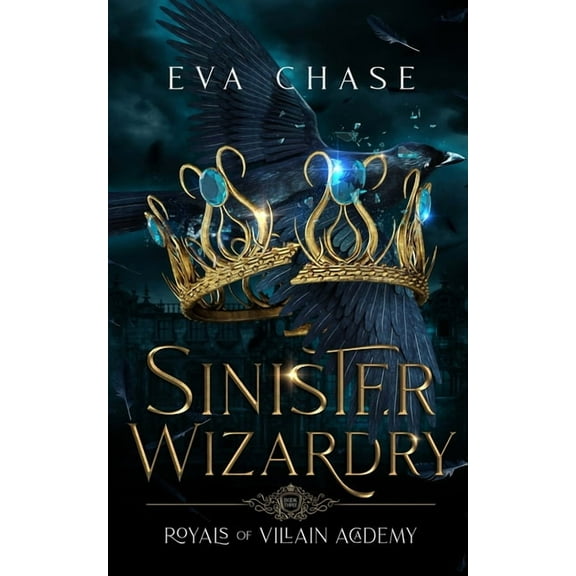 Royals of Villain Academy Sinister Wizardry, Book 3, (Paperback)