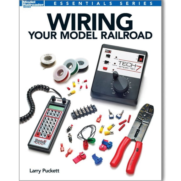 Wiring Your Model Railroad (Essentials)  Paperback    August 1, 2015