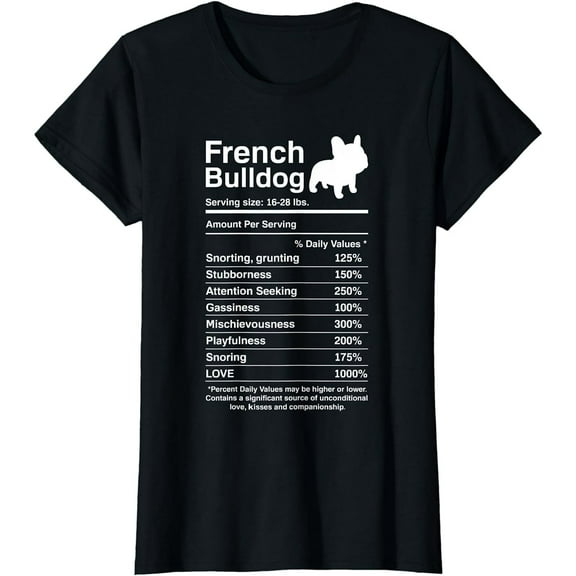 French Bulldog Facts Nutrition Funny Frenchie Lover T-Shirt