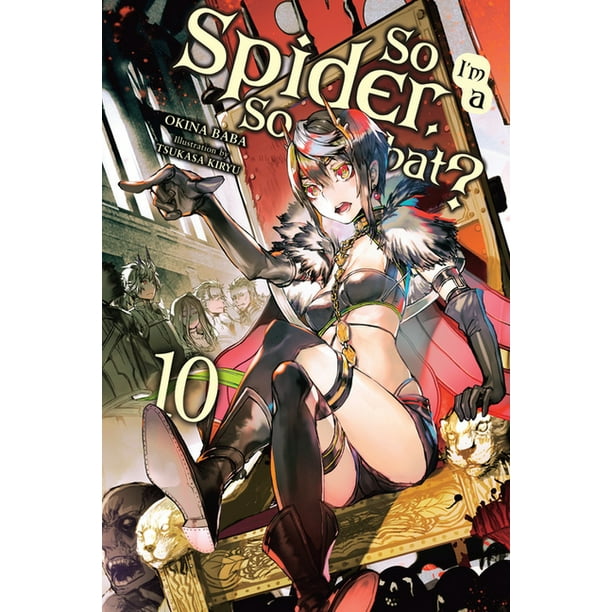 So I'm A Spider So What Light Novel So I'm a Spider, So What? (Light Novel): Vol. 10 (Paperback) - Walmart.com - Walmart.com