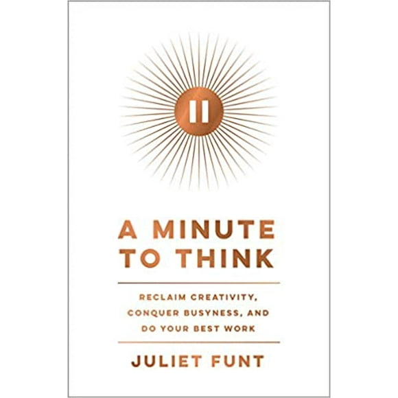 Une Minute pour Penser HARDCOVER – 2021 by Juliet Funt