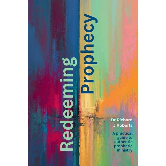 Redeeming Prophecy, (Paperback)