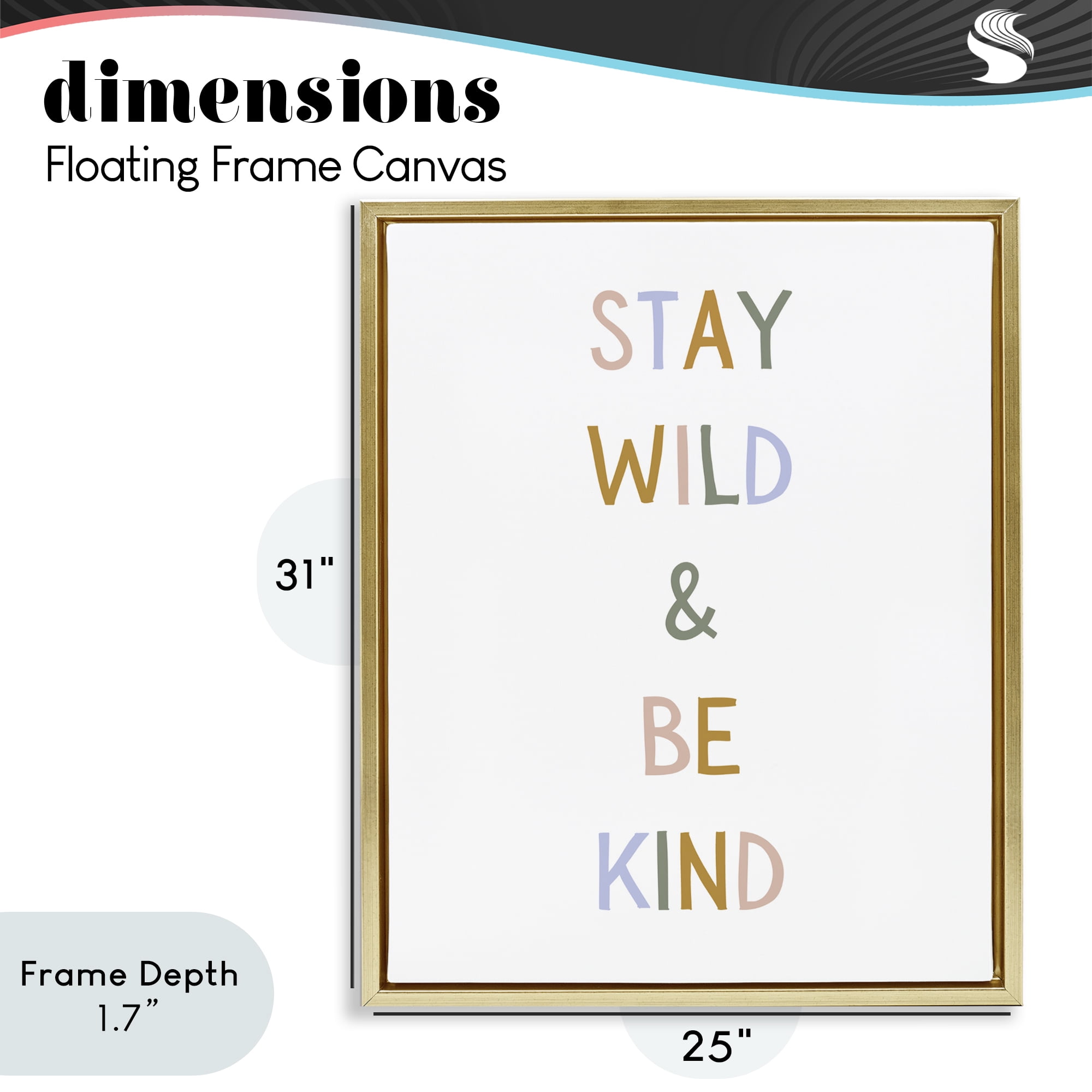 Stupell Industries Stay Wild Be Kind Gold Framed Floater Canvas Wall Art, design by Katie Griggs