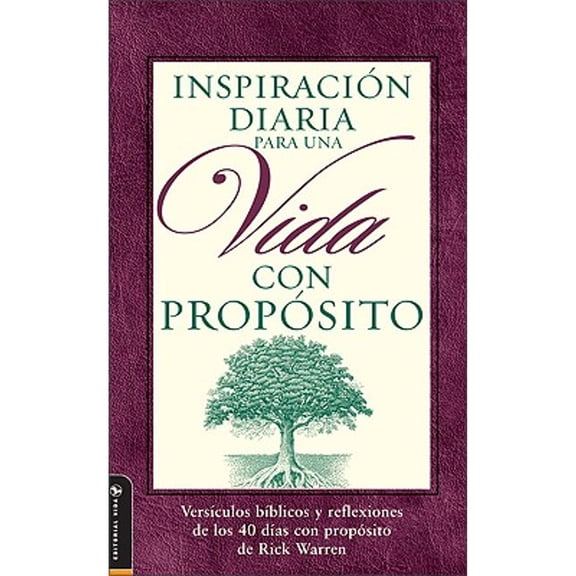 Pre-Owned Inspiracion Diaria para una Vida con Proposito: Versiculos biblicos y reflexiones de los 40 Dias con Proposito (Spanish Edition) (Paperback) 0829743057 9780829743050
