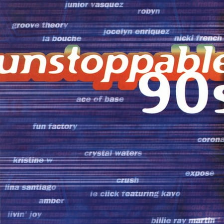 Unstoppable 90s