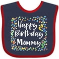 thumbnail image 3 of Inktastic Happy Birthday Mommy Boys or Girls Baby Bib, 3 of 4