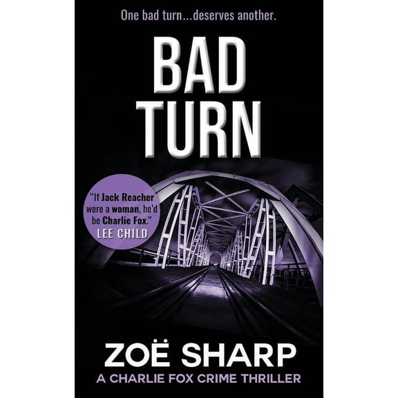 Charlie Fox Bad Turn: Charlie Fox Crime Mystery Thriller Series, Book 13, (Paperback)