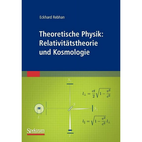 Theoretische Physik: Relativitätstheorie Und Kosmologie, (Paperback)