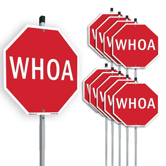 Whoa (10 Pack) 10 inch X 10 inch Octagon Plastic Signs with Aluminum Mounting Stakes Weather Resistant UV Protected for Workplace Private Property and Construction Site Made in the USA