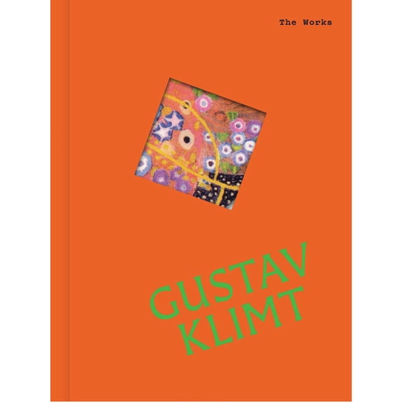Works The Works: Gustav Klimt: The Essential Masterpieces, (Hardcover)