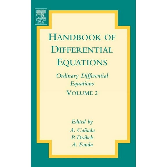 Handbook of Differential Equations: Ordi Handbook of Differential Equations: Ordinary Differential Equations: Volume 2, Book 2, (Hardcover)