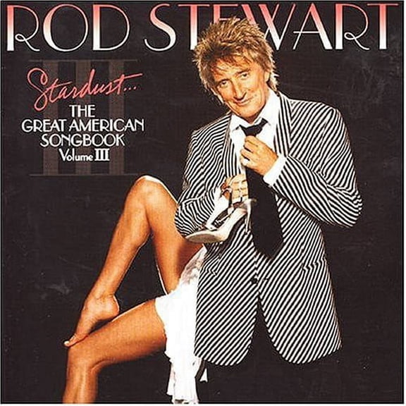Rod Stewart - The Great American Songbook 3 - Music & Performance - CD