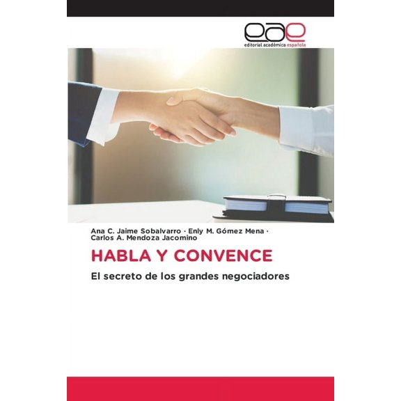Habla Y Convence, (Paperback)