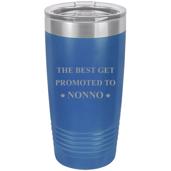 The Best Get Promoted to Nonno Stainless Steel Engraved Insulated Tumbler 20 Oz Travel Coffee Mug, Blue