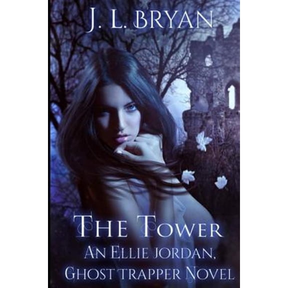 Pre-Owned The Tower: (Ellie Jordan, Ghost Trapper Book 9): Volume 9 Paperback