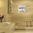 thumbnail image 2 of There is Hope in Soap Phrase Bathroom Cleanliness Typography Gallery-Wrapped Canvas Print Wall Art, 17x17, 2 of 4