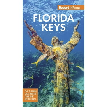 Full-Color Travel Guide Fodor&apos;s InFocus Florida Keys: With Key West, Marathon & Key Largo, (Paperback)