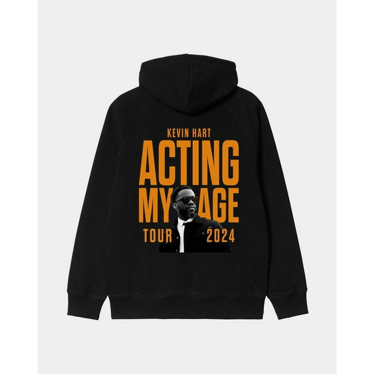 Kevin Hart Act My Age Tour 2024 Shirt Kevin Hart 2024 Concert Shirt Kevin Hart Fan Gift Unisex Hoodie for Men and Women up to Size 4XL Walmart