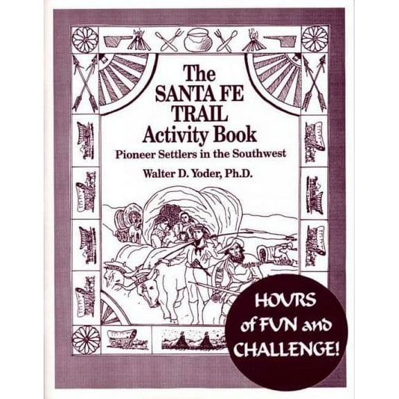The Santa Fe Trail Activity Book (Paperback)