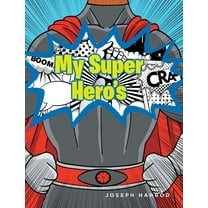 My Super Hero's, (Hardcover)