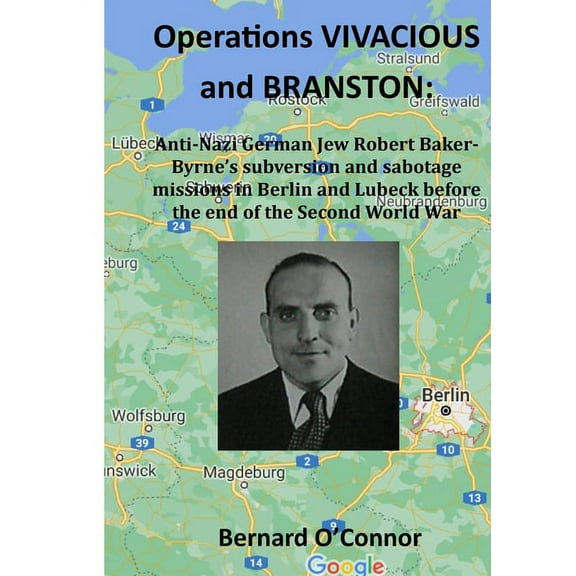 Operations VIVACIOUS and BRANSTON, (Paperback)