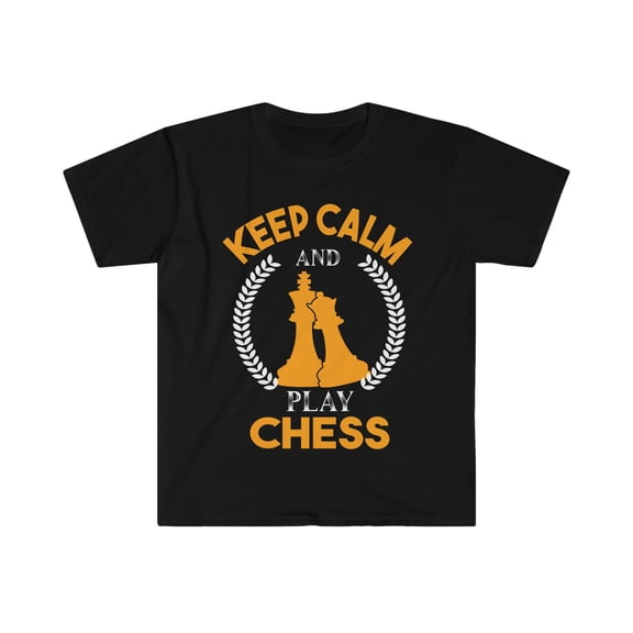Keep calm and play Unisex T-shirt S-3XL chess player