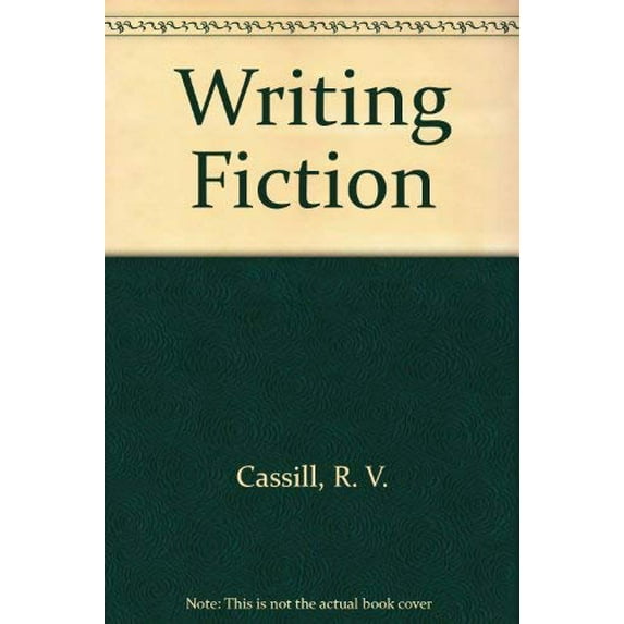 Pre-Owned Writing Fiction (Paperback) 067176585X 9780671765859