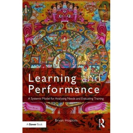 Pre-Owned Learning and Performance: A Systemic Model for Analysing Needs and Evaluating Training (Hardcover)