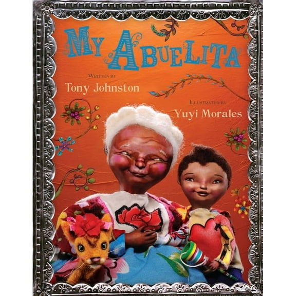 My Abuelita, (Hardcover)