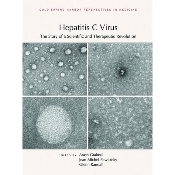 Perspectives Cshl Hepatitis C Virus: The Story of a Scientific and Therapeutic Revolution, (Hardcover)