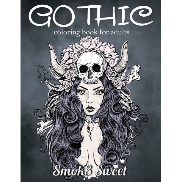 Gothic Coloring Book For Adult Dia De Los Muertos Coloring Book Featuring Sugar Skull Coloring Page Fantasy Coloring Sexy Gothic Fashion