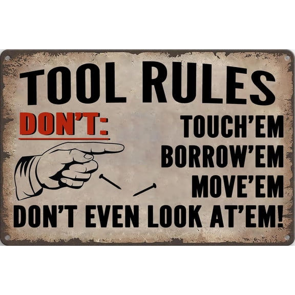 Vintage Metal Tin Signs Funny Dad Gifts Man Cave Decor Tools Rules Sign Wall Decor for Garage Accessories Workshop Decor Sign Size: 12 x 16 inch