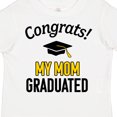 thumbnail image 4 of Inktastic Congrats My Mom Graduated with Cap Boys or Girls Toddler T-Shirt, 4 of 5
