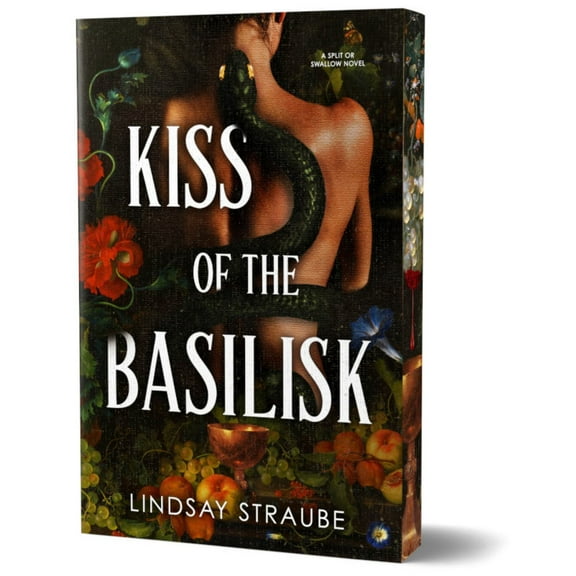 Kiss of the Basilisk (Deluxe Edition): A Split or Swallow Novel (Special edition) (Paperback)