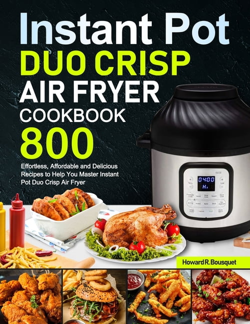 instant pot duo crisp cookbook