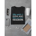 thumbnail image 3 of Grandpa Hero T-Shirt Men -Smartprints Designs, Male XX-Large, 3 of 4