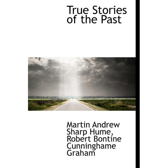 True Stories of the Past (Hardcover)