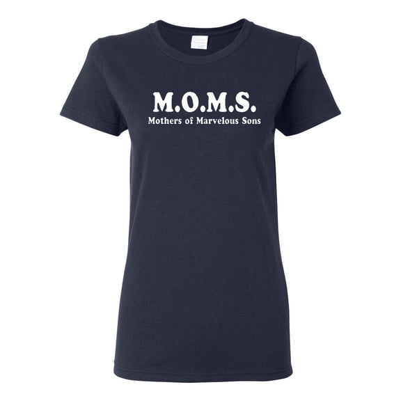Ladies M.O.M.S Mothers Of Marvelous Sons Funny T-Shirt Tee
