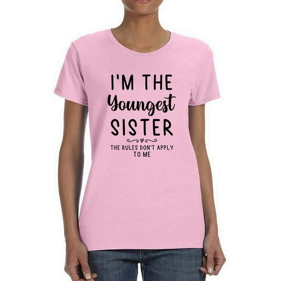 I'm The Youngest Sister T-Shirt Women -Smartprints Designs, Female 4X-Large