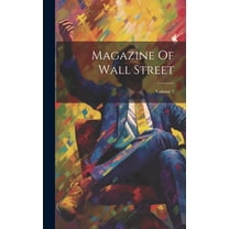 Magazine Of Wall Street; Volume 2 (Hardcover)