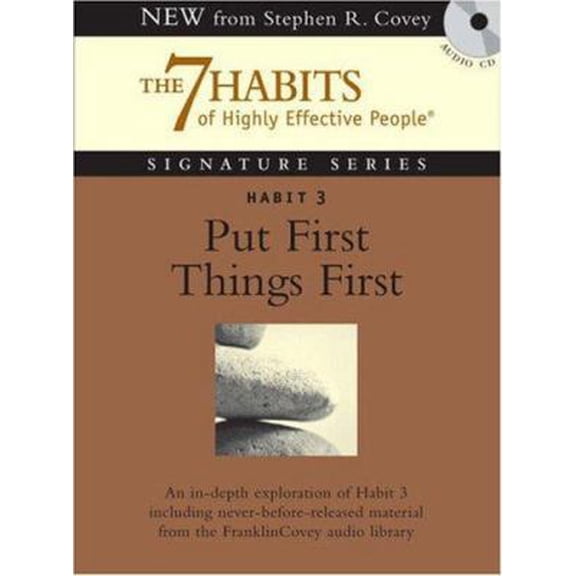 Pre-Owned Habit 3: Put First Things First (Signature Series) Paperback