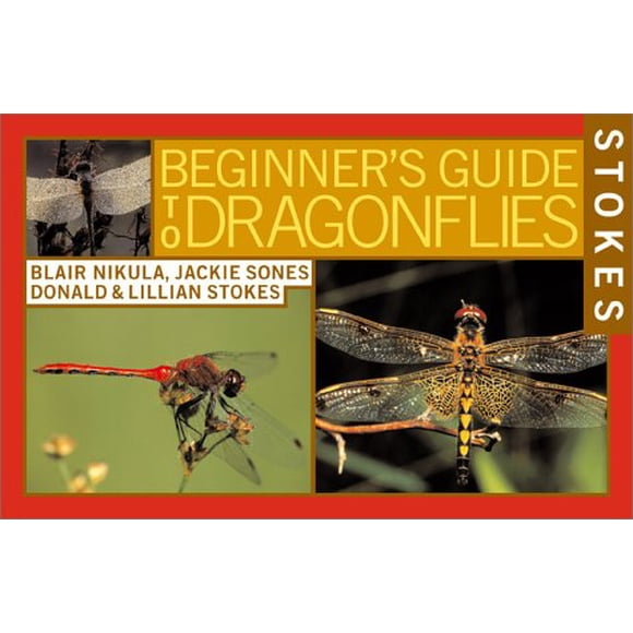 Stokes Beginner's Guide to Dragonflies