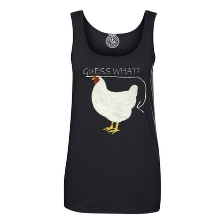 Guess What Chicken Butt Funny Saying Womens Tank Top (Best Sayings About Women)