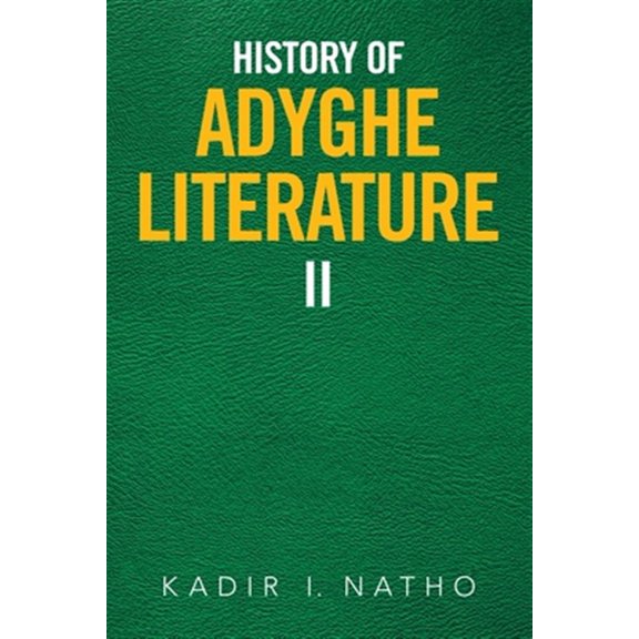 Pre-Owned History of Adyghe Literature II