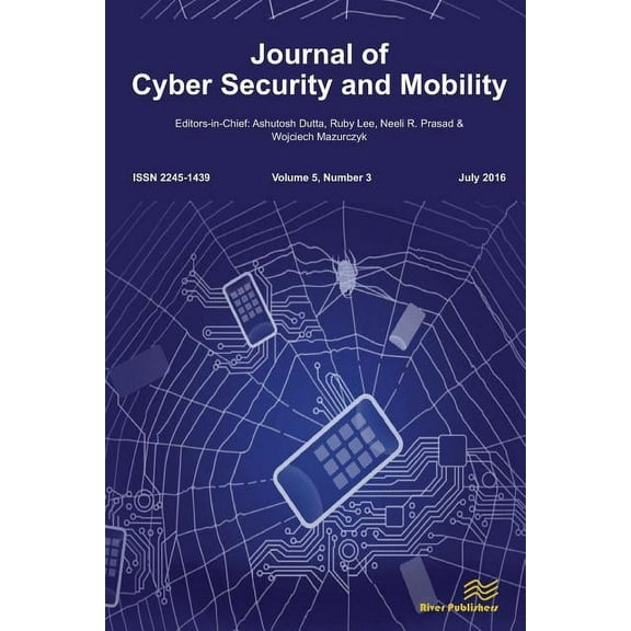 River Publishers Series in Security and Digital Forensics: Journal of Cyber Security and Mobility (5-3) (Paperback)