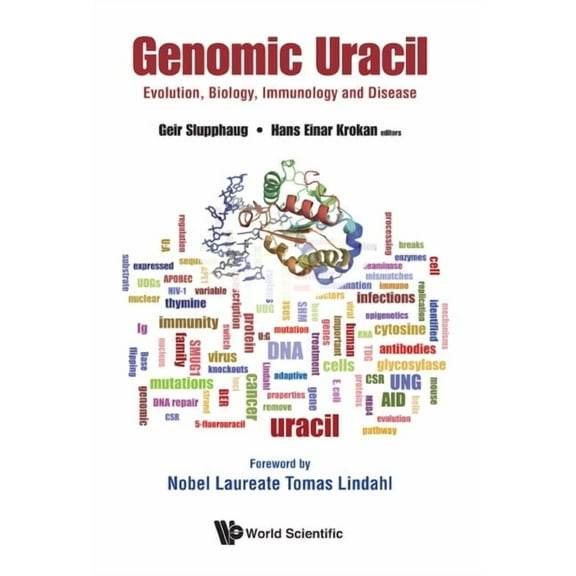 Genomic Uracil: Evolution, Biology, Immunology and Disease, (Hardcover)